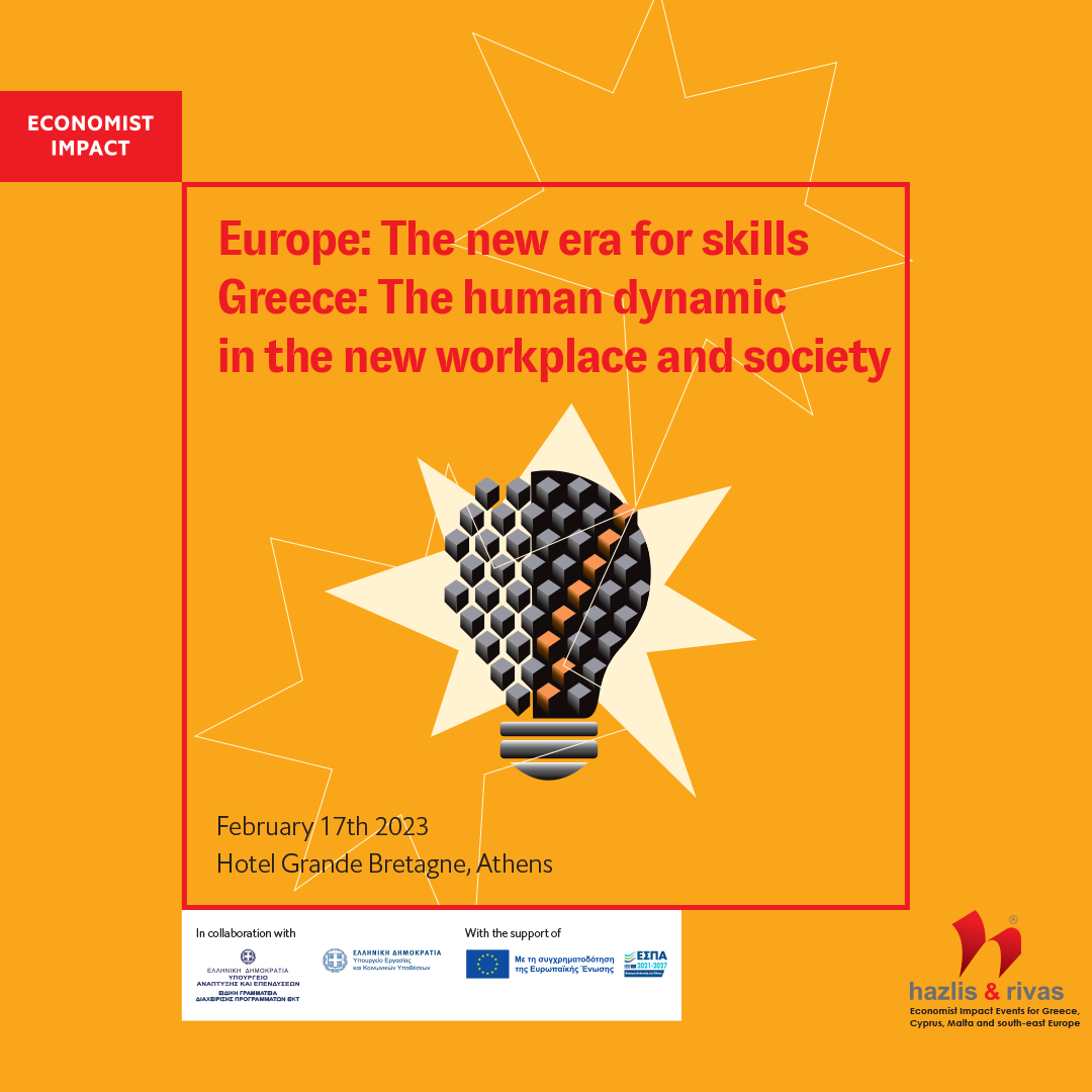 Economist Summit event για τις δεξιότητες με θέμα “Europe: The new era for skills – Greece: The human dynamic in the new workplace and society”.